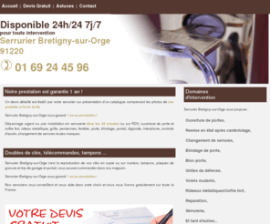 serrurier-bretigny-sur-orge.net: Serrurier Bretigny-sur-Orge N°01 69 24 45 96 - Page d'accueil - Serrurier 91220 - N°01 69 24 45 96
Serrurier Bretigny-sur-Orge, tout près de chez vous et disponible 7/7 et 24/24. Serrurier Bretigny-sur-Orge, une serrurerie fiable et garantie.