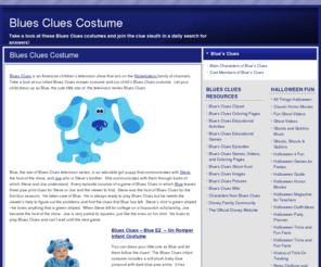 bluescluescostume.net: Blues Clues Costume, Blues Clues Halloween Costumes
Blues Clues Costume: Take a look at these Blues Clues costumes and join the clue sleuth in a daily search for answers!