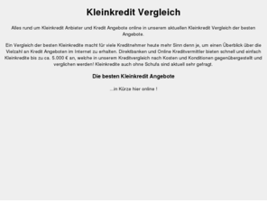 kleinkreditvergleich.org: Kleinkredit Vergleich
Die besten Kleinkredite im umfangreichen Kleinkredit Vergleich online.