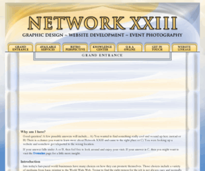thestagsheadpub.com: Network XXIII Online | Grand Entrance
Network XXIII is a company that offers a variety of services that includes Graphic Design, Website Development, and Event Photography