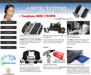 mitelhx5000.com: Mitel 5000, Mitel 3300 UK, Inter-Tel Axxess, Maintenance, After Sales Support
Mitel telephony solutions installation, maintenance, after sales support for Mitel 3300, Mitel 5000 and Inter-Tel Axxess Systems