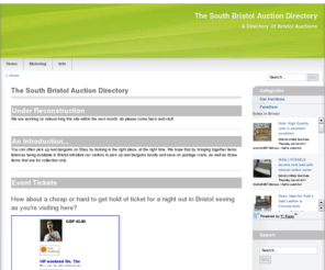 southbristol.co.uk: The South Bristol Auction Directory
The South Bristol Auction Directory provides regularly updated listings on items being auctioned in the Bristol area.