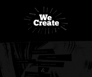 wecreate.co.uk: We Create ~ A new place to hide
A new place to hide, think, experiment and be spontaneous