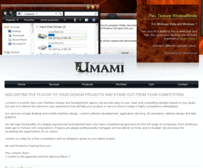 iumami.net: User interface solution - i-Umami
We offer custom User Interfaces design, WindowBlinds skins, icons, end-to-end software solutions, animated wallpapers and more.