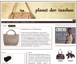 planet-der-taschen.de: Handtaschen, Designer, Shopping-Tipps - Planet der Taschen
Blog über Handtaschen, ungewöhnliche Taschen, selbstgemachte Taschen, Taschen-Tipps, Schnäppchen und Shop Empfehlungen