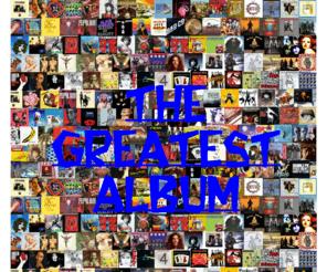 thegreatestalbum.com: Home
albumrater.com and the greatest album .com vote for your favorite album art, from your favorite artist, rock and roll,rap ,oldies,singles ,picture sleeves, 45's,12 inch singles from adhdrecords.com