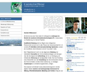 pfitzner.it: it-service Kai Pfitzner, Lübeck: Webdienstleistungen & mehr
Lübeck, e.culture, Mediaberatung, Webdesign, Webbetreuung, Redaktion & Texte