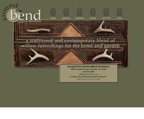 aroundthebendwillowfurniture.com: willow furniture by Around the Bend Willow Furniture
a traditional and contemporary blend of willow furnishings for the home and garden.