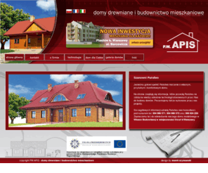 apispw.pl: Domy drewniane - PW APIS - producent domów drewnianych
Apis P.W. zajmuje się budową domów drewnianych z bali i w systemie szkieletowym - kanadyjskim