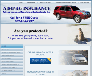 carinsurancephoenixarizona.com: AIMPRO Insurance - 602-494-2737 - Car/Auto Insurance
AIMPRO provides low-cost insurance to individuals, families and businesses.  Please call for a no cost, no obligation review and comparison of your insurance.

