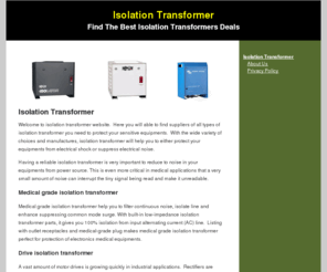 isolationtransformer.org: Isolation Transformer
Find the best deals on isolation transformer! We provides you tips, guidelines and related information on isolation transformers.