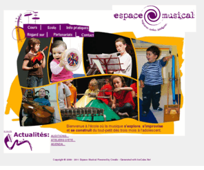 espace-musical.com: Page d'accueil de l'Espace-Musical
L'Espace Musical a développé une approche pédagogique novatrice qui permet à l'enfant d'être créateur de son histoire musicale. De 3 mois à 16 ans, accueil d'enfants en difficulté ou handicapés.