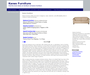 kanesfurniture.org: Kanes Furniture | Get the best deals, selection, and service from Kanes Furniture
Kanes Furniture offers the best selection, service, and prices on dining room sets, sofas, bedroom sets, and more.