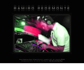 ramiropedemonte.com: .:: Ramiro Pedemonte ::.
DJ Ramiro Pedemonte Website