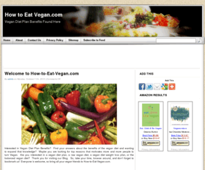 how-to-eat-vegan.com: How to Eat Vegan
Welcome to How-to-Eat-Vegan.com