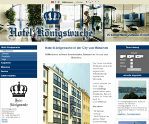 koenigswache.com: HOTEL KöNIGSWACHE IN DER CITY VON MüNCHEN - übernachten in münchen
 Willkommen in Ihrem komfortablen Zuhause im Herzen von München.