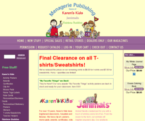 menageriepublishing.com: Menagerie Publishing, Inc. -- Welcome
Welcome to Menagerie Publishing - a place where children laugh and play and the antics of cuddly little animals bring joy to everyone around them. Our focus is the care and comfort of children no matter what the situation, and our goal is to bring them the gift of happiness and laughter. Whether in classroom or hospital room - we want to make every day a little more fun and a little more special for each and every child through our clip art, posters, memo pads, certificates, note cards, postcards, name tags, shirts, stationery and other items. Our kids will make you smile and our animals will make you laugh. Please share the joy of our little friends with the children you care for. Together we can make a difference.