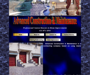 advancedcnm.net: Advanced Custom Masonry, Custom Masonary
Advanced Construction and Maintenance, custom masonry, custom masonary, custom driverway, walkway, patio, stoop, concrete steps, LONG ISLAND, Suffolk County, licensed, insured, bonded, Advanced Construction & Maintenance, new york, sealcoat, bathroom, bathrooms, remodeling, home improvement, contractor, Edward Frey, 631-871-4500, General Contracting, Contractor, Tub-to-shower, conversion, handicapped access