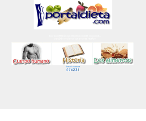 portaldieta.com: Dietas personalizadas. Portal de dietética y nutrición con servicios personalizados de dietas y recetas on-line
Dietas personalizadas. Portal de dietética y alimentación. Libreria de recetas de cocina. Servicio de dieta personalizada. E-mail gratis para los usuarios, tienda on-line de productos dietéticos. Recomendaciones para una vida más sana.