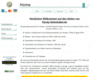 flasher-board.com: www.handy-datenkabel.de - Eine der größten Auswahlmöglichkeiten im
Netz
Datenkabel für verschiedene Handy´s, besonders für Nokia als hochwertige Dual-Mode-Kabel mit IC für Umschaltung, FBUS and MBUS, WebShop, ebenso Datenstecker und Ersatzteile für Mobiltelefone