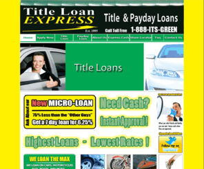 titleloanexpress.com: Title Loan Express: INTEREST FREE Title & Payday Loans. We say YES! Since 95!
Title Loan Express offers INTEREST FREE cash loans on Car Title Loans and Payday Loans, also known as Cash Advances! We say YES when the other say no! Cash in 15 minutes or less! No Credit Check! Serving Birmingham, Forestdale, Northport, Pelham, Tuscaloosa, Ashville, Alabama and Surrounding Areas Since 1995