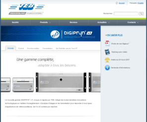 digipryn.net: TEB - Enregistreur numérique Digipryn
TEB conçoit et fabrique des solutions de vidéosurveillance depuis plus de 25 ans. Inventeur du TUB caméra, de Digpryn et de bien d'autres produits, TEB est une référence dans son domaine.