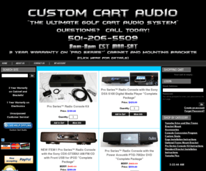 customcartaudio.com: CustomCartAudio, LLC - Home
<META name="description" content="custom,golf,cart audio,radio,dvd<META name="description" content="custom,Pro Series,golf,cart audio,club car,ezgo,yamaha,radio,dvd,console"> 