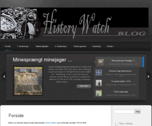 historywatch.dk: History Watch - en historisk blog
En historisk blog som dækker perioderne 1. Verdenskrig, Mellemkrigstiden og 2. Verdenskrig