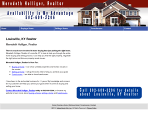 meredethholligerrealtor.com: Realtor Louisville, KY - Meredeth Holliger, Realtor
Meredeth Holliger, Realtor is here to advise you on the process of home buying and selling. I will help you find the right property. 502-609-3206.