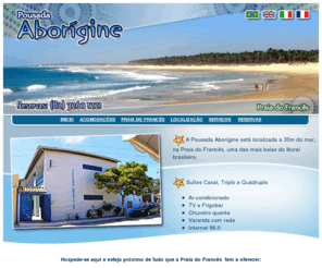 pousadaaborigine.com.br: Pousada Aborigine - Praia do Frances - AL
A 30 metros do melhor da  Praia do Frances, Alagoas, apartamentos completos ,tv, ar, casal, solteiros, café da manhã, preços módicos, reservas online,  fotos 360graus. At 30 meters from Praia do Frances, Alagoas state, complete appartments, TV, conditioning air, for couple or single, breakfast,  reservation online . Look at the 360 degrees pictures. A 30 metres dela Praia do Frances, Alagoas, appartements complets avec TV, air conditionne,pour couple ou personne seule, petit dejeuner, prix raisonnable, reservation online Consultez les photos 360 degres 