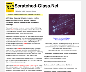 scratched-glass.net: Scratched Glass and the issues related to the cleaning of Tempered Glass
Collection of data regarding the challenges in cleaning tempered glass surfaces.