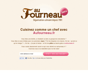 aufourneau.fr: Faciliter votre organisation culinaire quotidienne grâce à Aufourneau.fr
Faciliter votre organisation culinaire quotidienne ou ponctuelle grâce à Aufourneau.fr