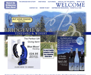 bridgeviewwine.com: Bridgeview Vineyards and Winery in Cave Junction, Oregon
Southern Oregon winery in Cave Junction specializes in Chardonnay, Pinot Noir, Pinot Gris, Gewurztraminer, Merlot, and Riesling wines