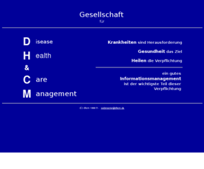 medicalnetline.org: Disease, Health & Care-Management - Index
Indexseite der Gesellschaft für Disease-, Health- and Care-Management