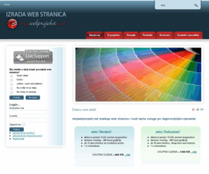 mojwebprojekt.net: Dobro nam došli
Internet stranice po najpovoljnijim cijenama !