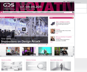 gds-online.com: Homepage -- GDS Trade Fair
The official website of GDS - International Shoe Fair Duesseldorf. Everything on exhibitors, products, entrance fees, fashion trends, entrance fees, fashion shows. Current trends in shoe fashion. Wellness & Comfort, Young Fashion, Lifestyle & Sports, International Basic, Kid's Corner, Exclusivity, Accessoires Order, Shop & Deco, Top Style