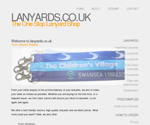 lanyards.co.uk: Lanyards - Printed, Woven and Unprinted Lanyards
Lanyards - printed and woven lanyards (badge holders) are ideal for displaying id cards or as promotional giveaways.