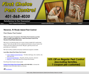 firstchoicepestri.com: Rhode Island Pest Control Warwick, RI - First Choice Pest Control
First Choice Pest Control provides professional services to Warwick, RI. Call 401-868-4030 for details. 10% Off on Regular Pest Control.<br />