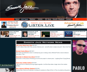 mysmoothjazznetwork.com: The Smooth Jazz Network (tm)
The Smooth Jazz Network featuring Dave Koz, Kenny G, Paul Hardcastle, Miranda Wilson, Maria Lopez, Sandy Kovach, Norman Brown and Allen Kepler