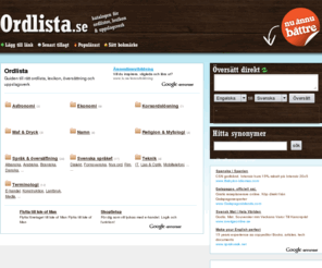 ordlista.se: Ordlista - Översättning, lexikon & uppslagsverk
Guiden till rätt ordlista, lexikon, översättning och uppslagsverk
