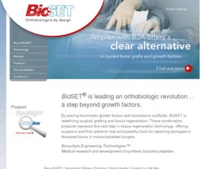 biosetinc.com: BioSET | Leading an Orthobiologic Revolution
BioSET is leading an orthobiologic revolution…a step beyond growth factors