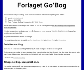 gobog.dk: Forlaget Go'Bog
Velkommen til forlaget Go'Bog. Du er altid velkommen til at kontakte os 