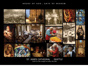 stjames-cathedral.org: St. James Cathedral | Archdiocese of Seattle
The St. James Cathedral parish web site. St. James is the Cathedral church for the Catholic Archdiocese of Seattle.