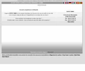 dupuyimmo.com: Immobilier Luchon, agence immobiliere Luchon, vente appartement Luchon
 Notre agence Dupuy immo vous propose ses offres de vente et de location sur TOULOUSE, ainsi que son expertise  à TOULOUSE.