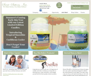 myhollywoodcandles.com: Scent-Sations, Inc. - Mia Bella Gourmet Candles, Candle of the Month Program
Mia Bella's Gourmet Home Fragrance products include the highest quality candles, soaps, washes, melts, and air fresheners, as well as the most lucrative compensation plan in the industry.