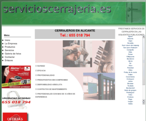 servicioscerrajeria.es: Cerrajeros 24 horas urgentes en Alicante
cerrajeros 24 horas en Alicante Benidorm Gandia Alcoy Villajoiosa pego Altea aperturas reparacion e instalacion de persianas