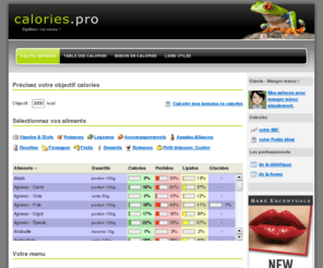 calcul-calorie.com: Calories.pro - Équilibrez vos menus !
Préparez en ligne des menus équilibrés et adaptés à vos objectifs calories. Estimez vos besoins en calories par jour et par repas en fonction de votre morphologie et de votre activité physique.