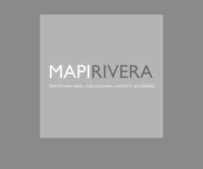 mapirivera.com: Mapi Rivera | Licenciada en Bellas Artes en la Universidad de Barcelona. - mapirivera.com  
 Mapi Rivera | Amplia estudios en la Universidad Saint Martins de Londres, Obtiene el Diploma de Estudios Avanzados, al cursar el doctorado Arte y Pensamiento, Actualmente investiga en la tesis La experiencia de la luz en el arte tradicional - totmedia.com, totmedia.net, totmedia.info . totmedia@totmedia.es 