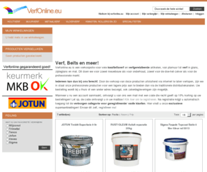 verfonline.eu: Verf  van Trimetal, Sigma verf, Wijzonol verf, Veveo verf, Jotun verf en vele andere merken verf tot 40% goedkoper.
Bestel nu verf van Jotun, Sikkens, Sigma, Trimetal, Wijzonol en vele andere merken tot 30% goedkoper. Nu bestellen is snel in huis!