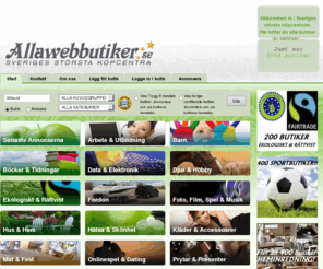 allawebbutiker.com: Webbutiker - Hitta butik på Allawebbutiker.se - Med målet att ha flest butiker med heminredning, biltillbehör, barnkläder på nätet mm. genom att vara största annonsportalen med webbutiker
Söker du Webbutiker? Här hittar du tusentals och vi hjälper dig hitta det du söker.